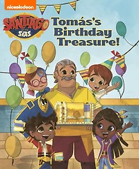 Tomás's Birthday Treasure (Santiago of the Seas)