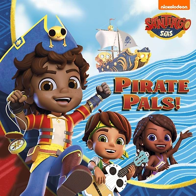 Pirate Pals (Santiago of the Seas)