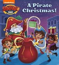 A Pirate Christmas! (Santiago of the Seas)