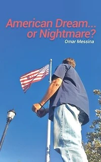 American Dream.....or Nightmare?