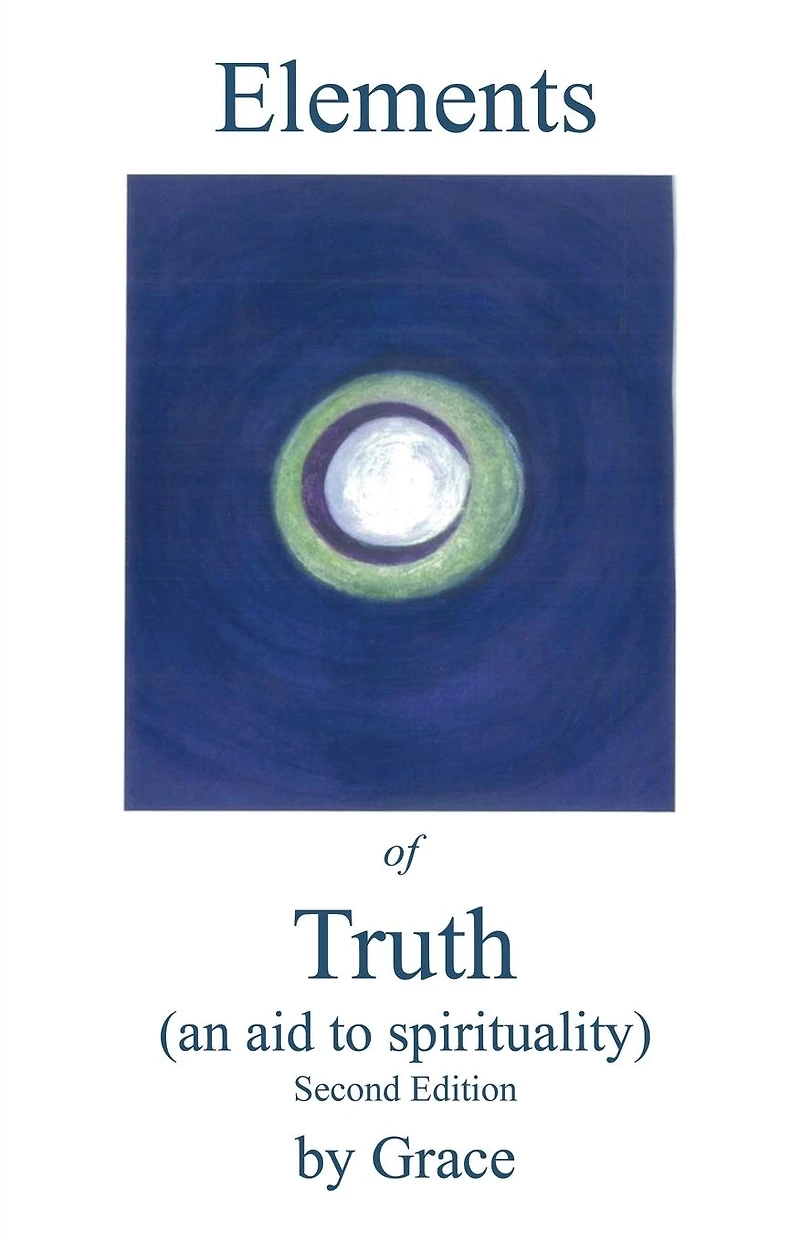 Elements of Truth (An Aid to Spirituality)