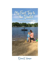 My First Trip to the Dentist: Traditional or Holistic