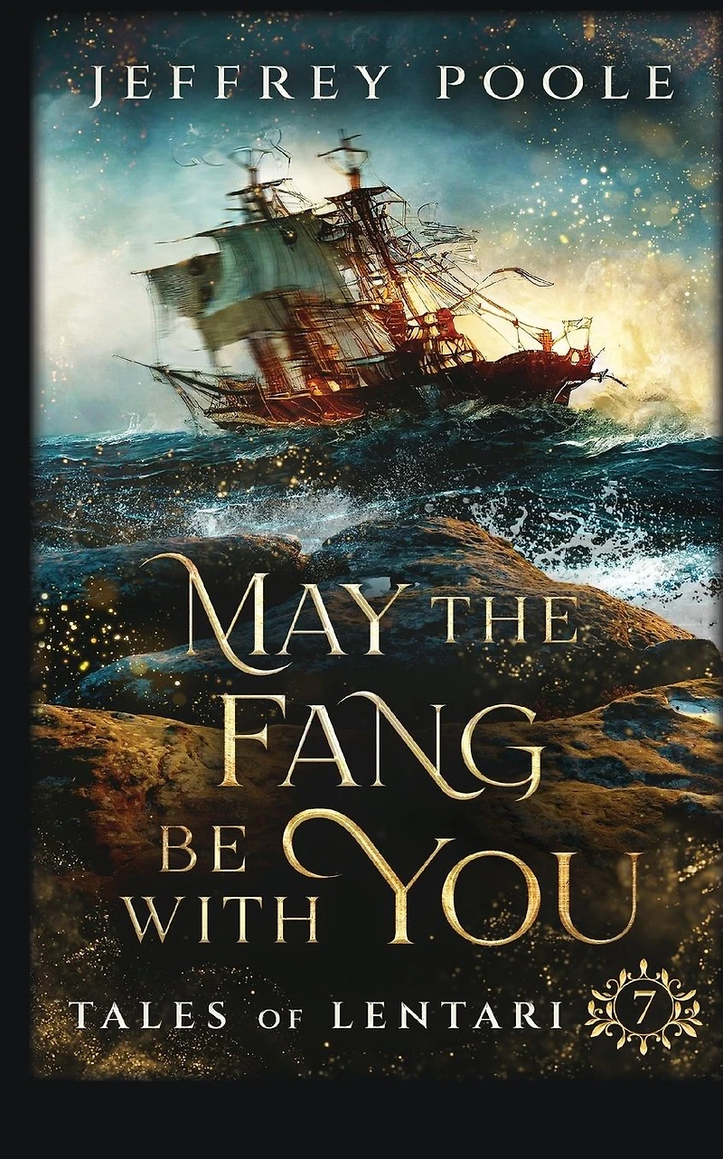 May the Fang Be With You (Tales of Lentari, #7)