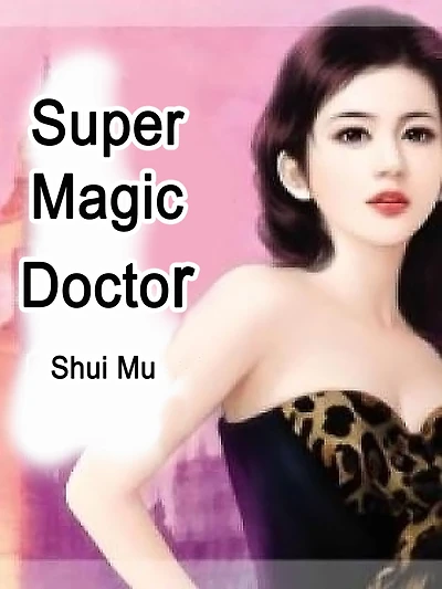Super Magic Doctor: Volume