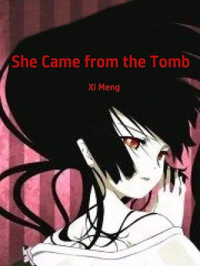 She Came from the Tomb: Volume