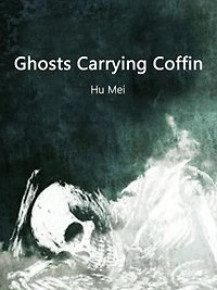 Ghosts Carrying Coffin: Volume