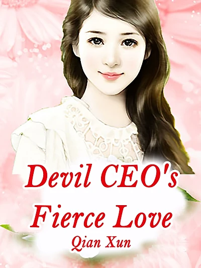 Devil CEO's Fierce Love: Volume