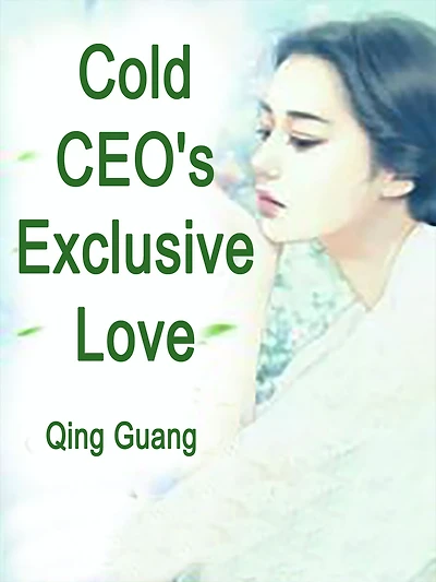 Cold CEO's Exclusive Love: Volume