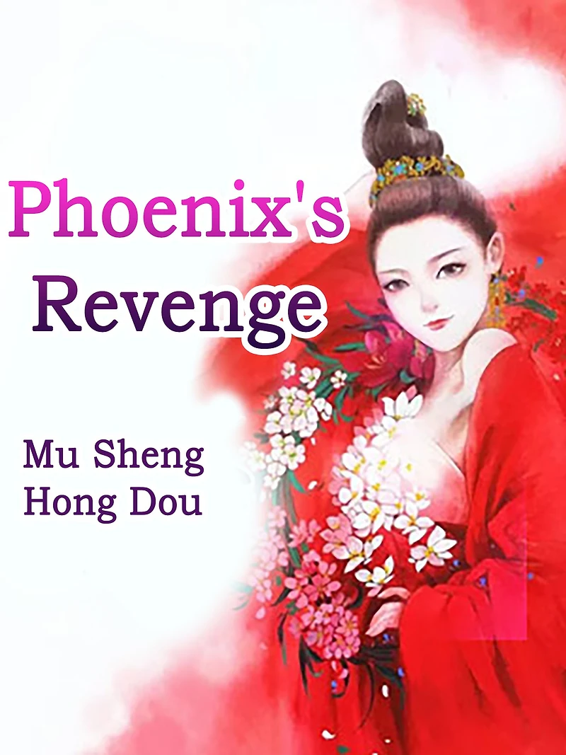 Phoenix's Revenge: Volume 1