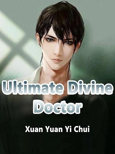 Ultimate Divine Doctor: Volume