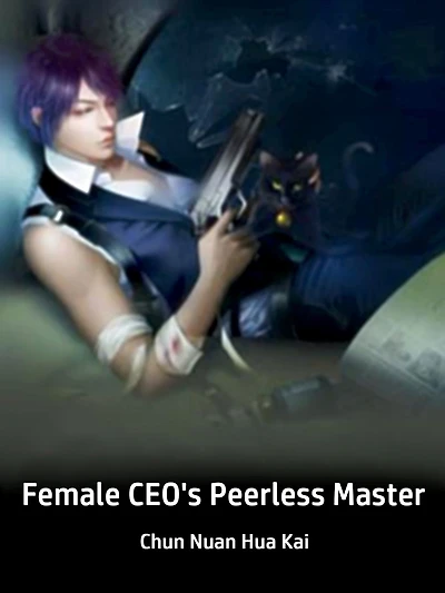 Female CEO's Peerless Master: Volume