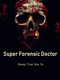 Super Forensic Doctor: Volume