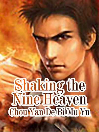 Shaking the Nine Heaven: Volume