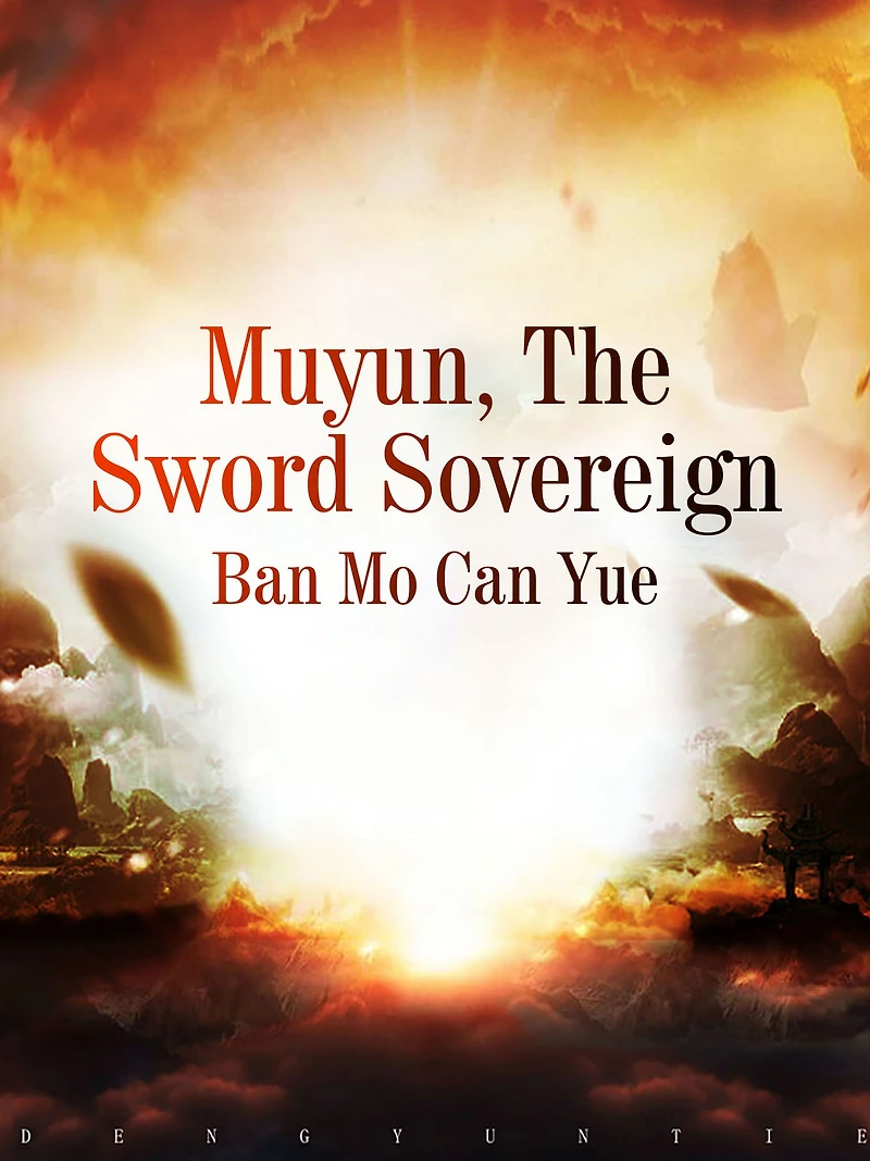 Muyun, The Sword Sovereign: Volume 1