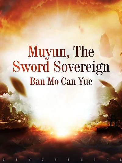 Muyun, The Sword Sovereign: Volume 1