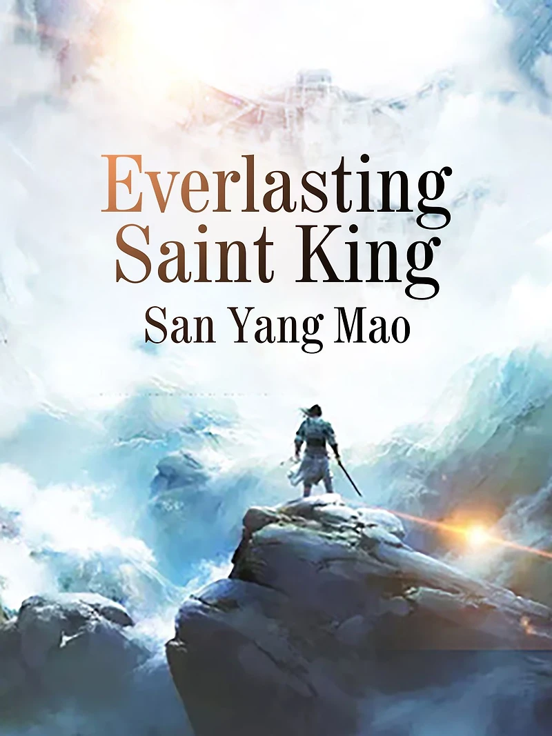 Everlasting Saint King: Volume