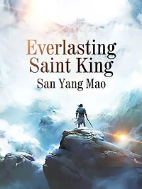 Everlasting Saint King: Volume