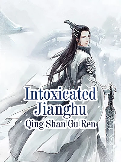 Intoxicated Jianghu: Volume