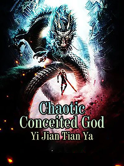 Chaotic Conceited God: Volume