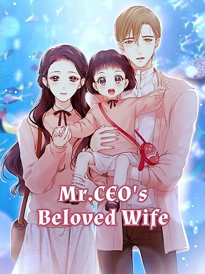Mr.CEO's Beloved Wife: Volume