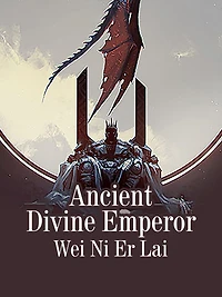 Ancient Divine Emperor: Volume