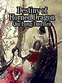 Destiny of Horned Dragon: Volume
