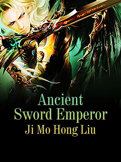 Ancient Sword Emperor: Volume