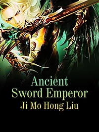 Ancient Sword Emperor: Volume