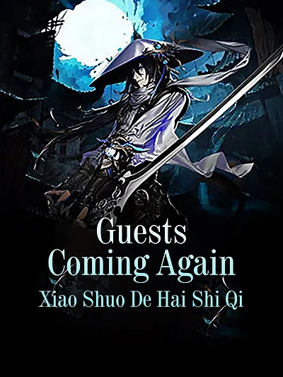 Guests Coming Again: Volume 1