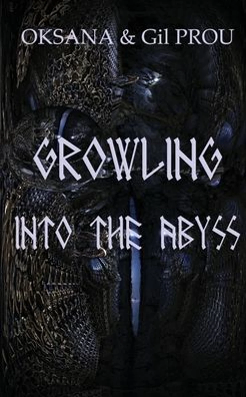 Growling Into the Abyss