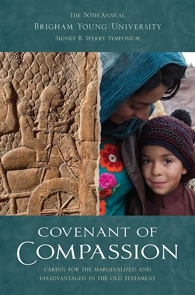 A Covenant of Compassion: Caring for the Marginalized and Disadvantaged in the Old Testament