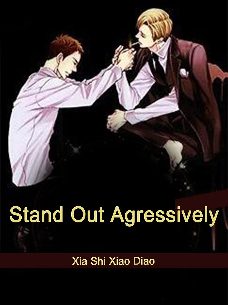 Stand Out Agressively: Volume 1