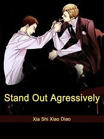 Stand Out Agressively: Volume 1