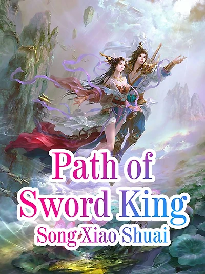 Path of Sword King: Volume