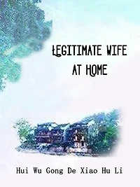 Legitimate Wife at Home: Volume 2