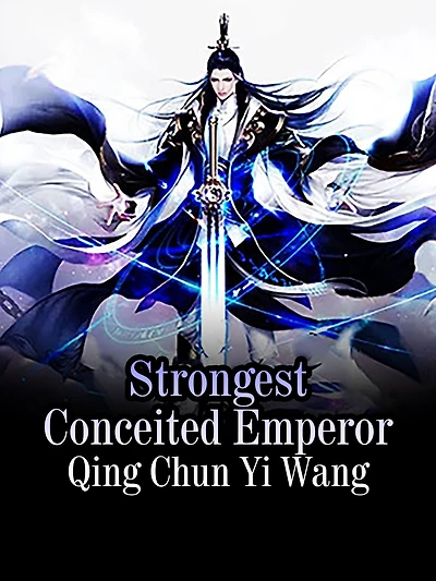 Strongest Conceited Emperor: Volume