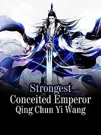 Strongest Conceited Emperor: Volume