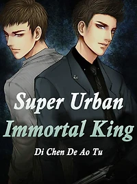 Super Urban Immortal King: Volume