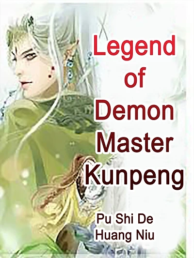 Legend of Demon Master Kunpeng: Volume