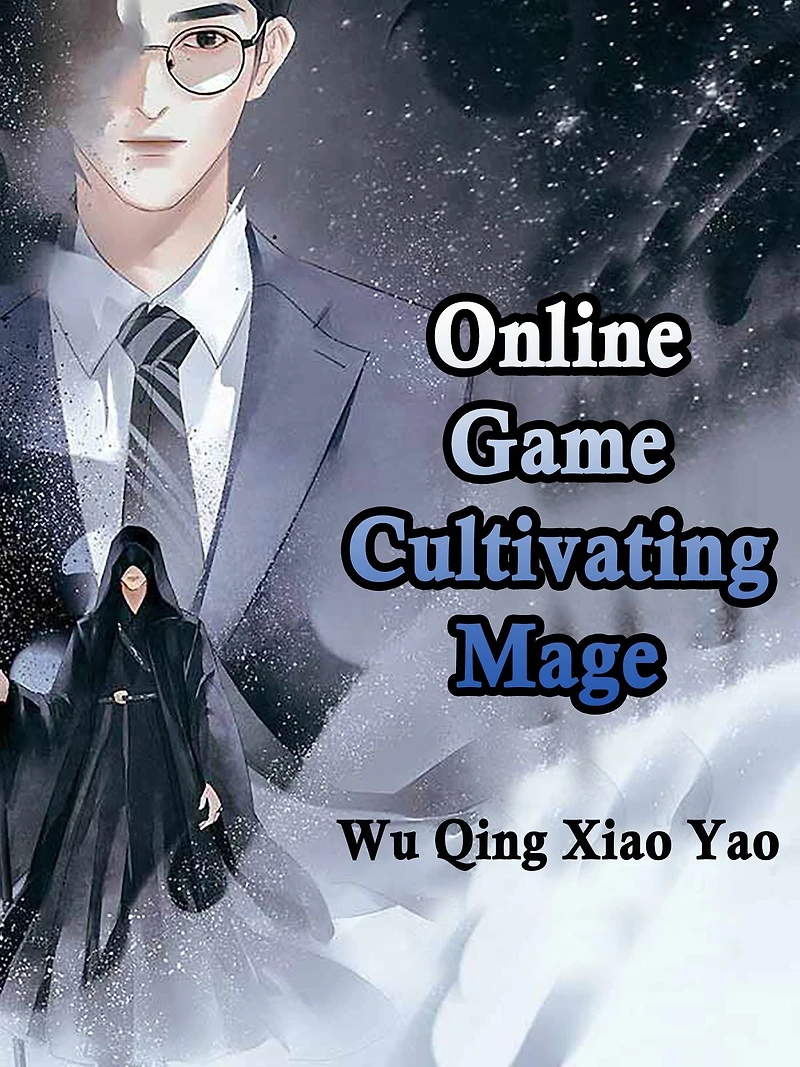 Online Game: Cultivating Mage: Volume 1