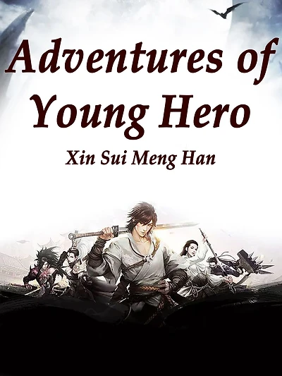 Adventures of Young Hero: Volume