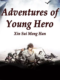 Adventures of Young Hero: Volume