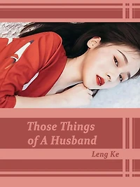 Those Things of A Husband: Volume 1