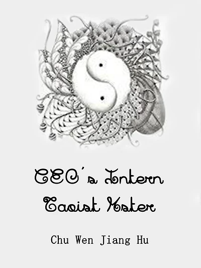 CEO's Intern Taoist Mster: Volume 3