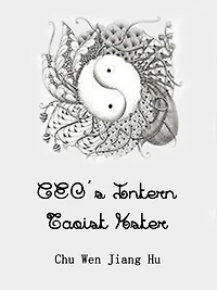 CEO's Intern Taoist Mster: Volume 3