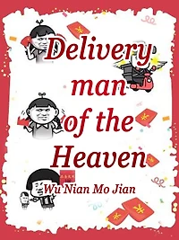 Deliveryman of the Heaven: Volume 5