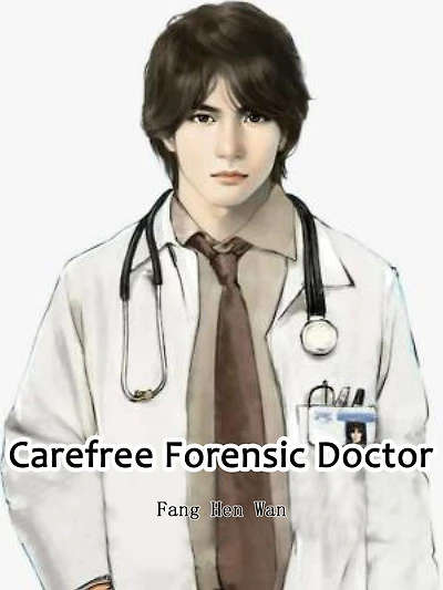 Carefree Forensic Doctor: Volume 5