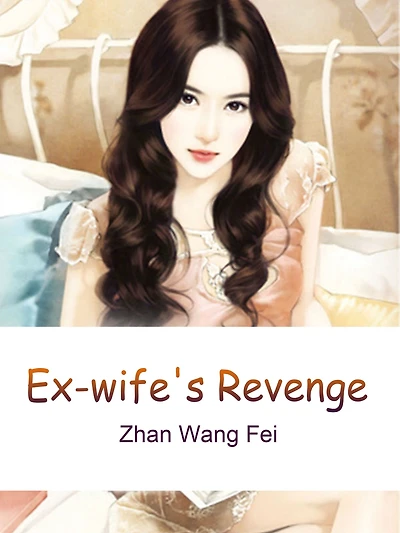 Ex-wife's Revenge: Volume