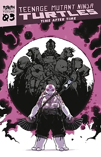Teenage Mutant Ninja Turtles: Reborn, Vol. 3 - Time After Time