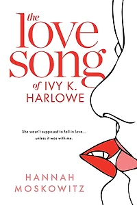 The Love Song of Ivy K. Harlowe